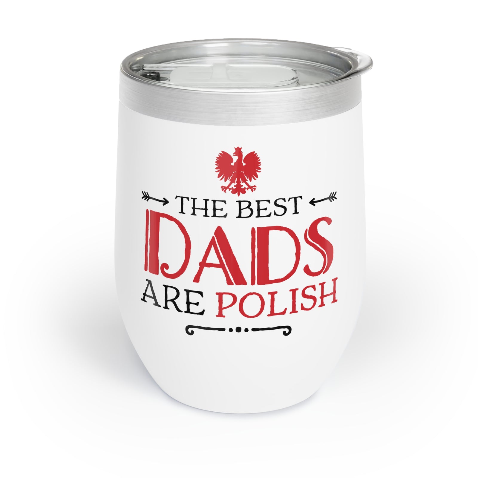 The Best Dad's Are Polish Wine Tumbler