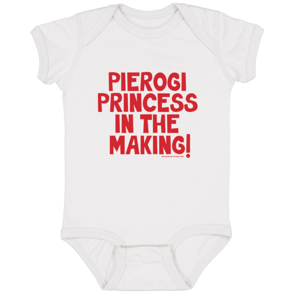 Pierogi Princess In The Making Infant Bodysuit Baby CustomCat White Newborn