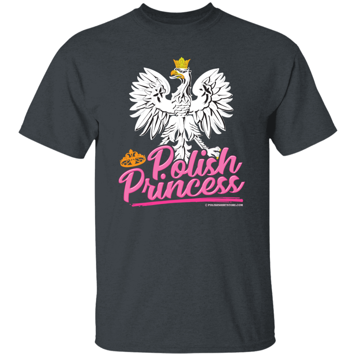 Polish Princess T-Shirt T-Shirts CustomCat Dark Heather S