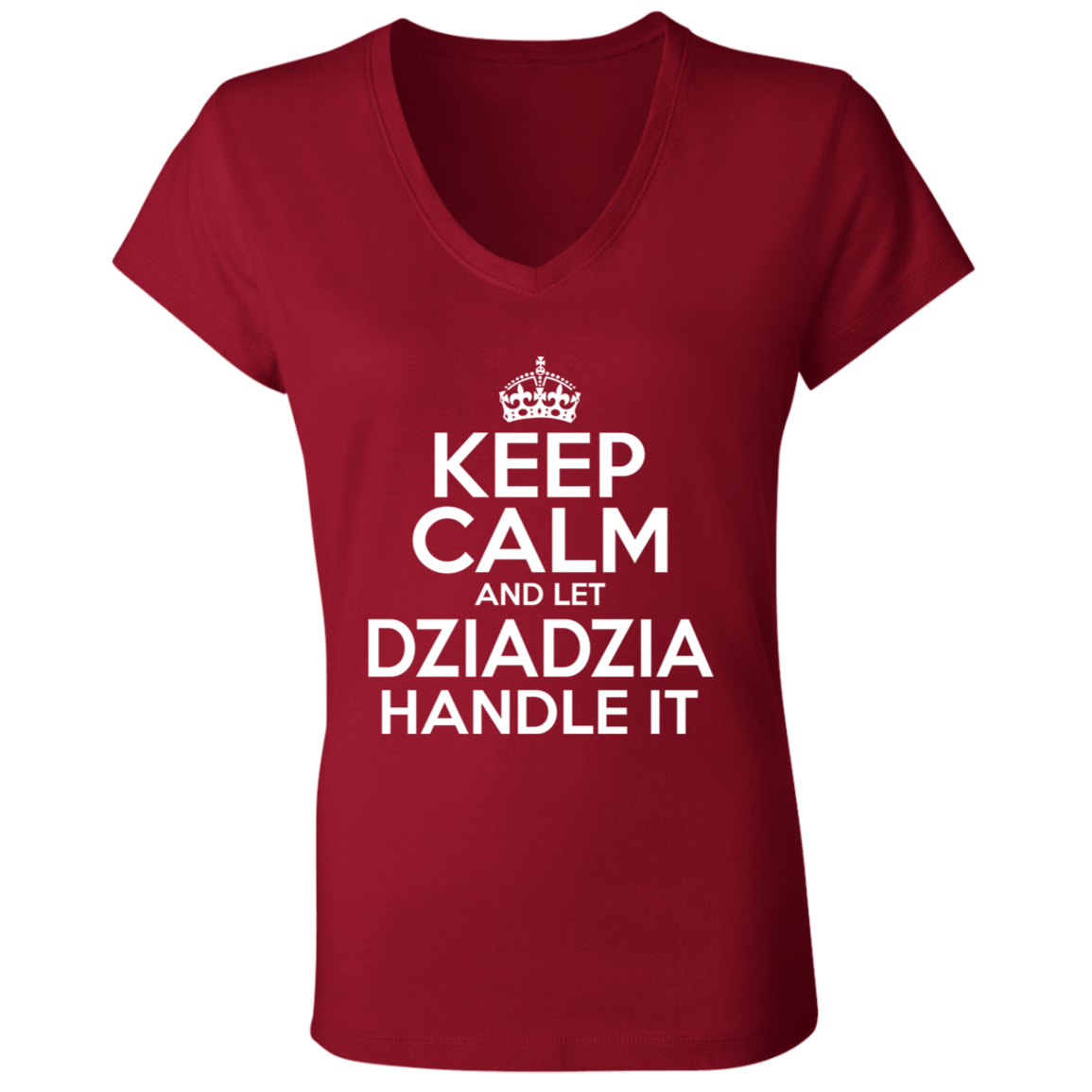 Keep Calm And Let Dziadzia Handle It Apparel CustomCat