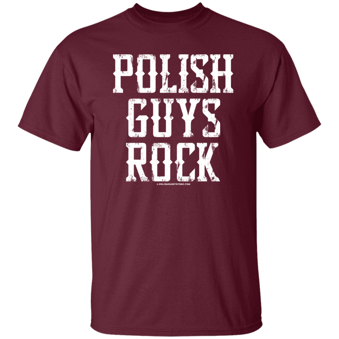 Polish Guys Rock T-Shirt T-Shirts CustomCat Maroon S