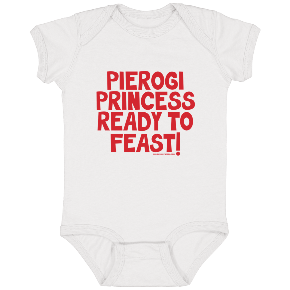 Pierogi Princess Ready To Feast Infant Bodysuit Baby CustomCat White Newborn