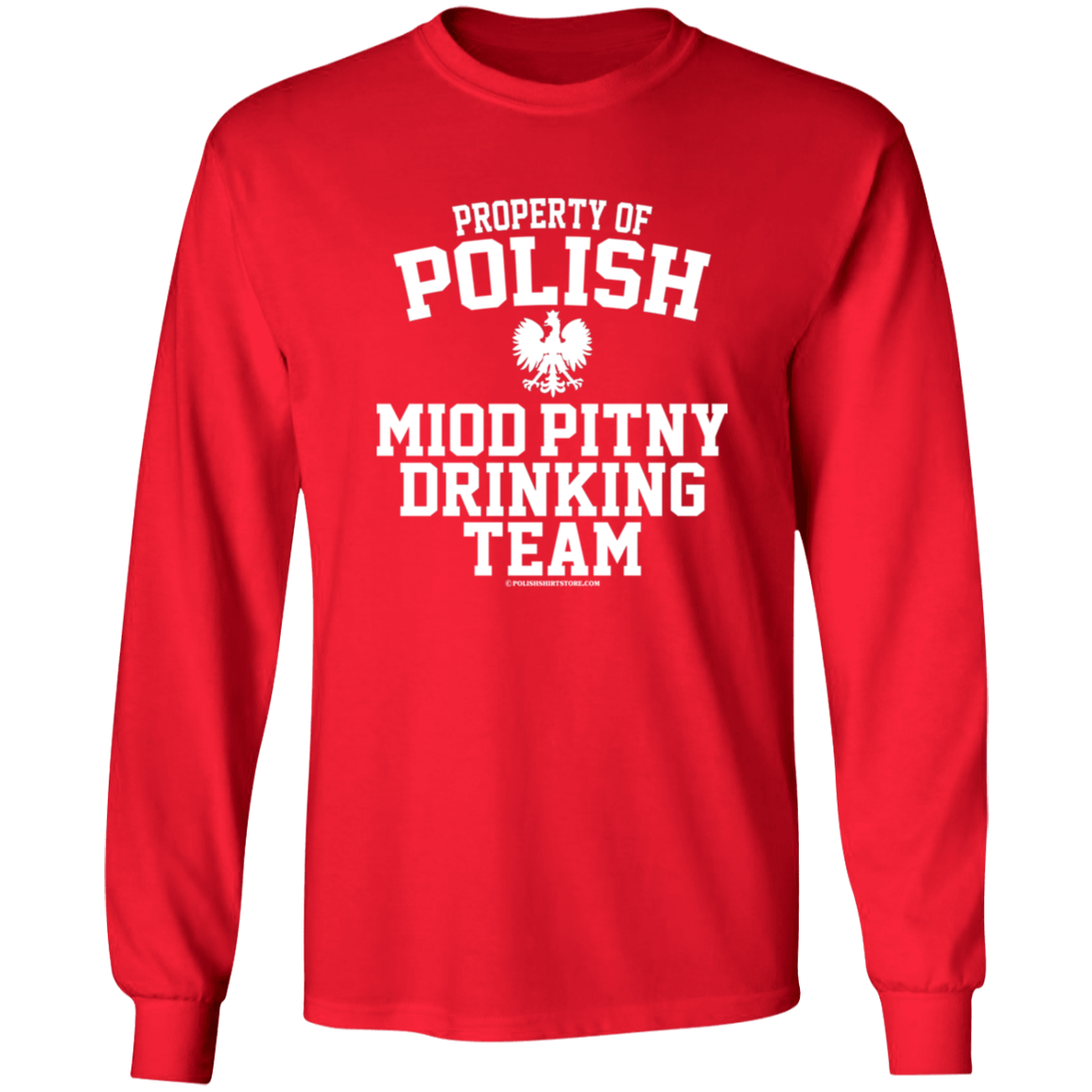 Property of Polish Miod Pitny Drinking Team Apparel CustomCat G240 LS Ultra Cotton T-Shirt Red S
