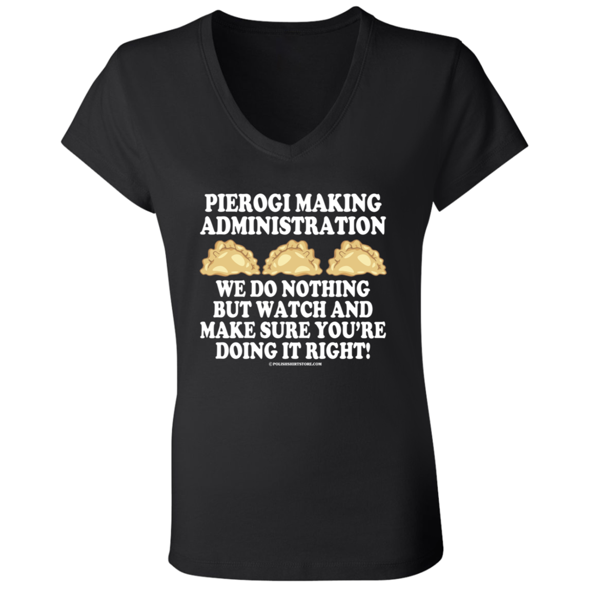 Pierogi Making Administration Apparel CustomCat