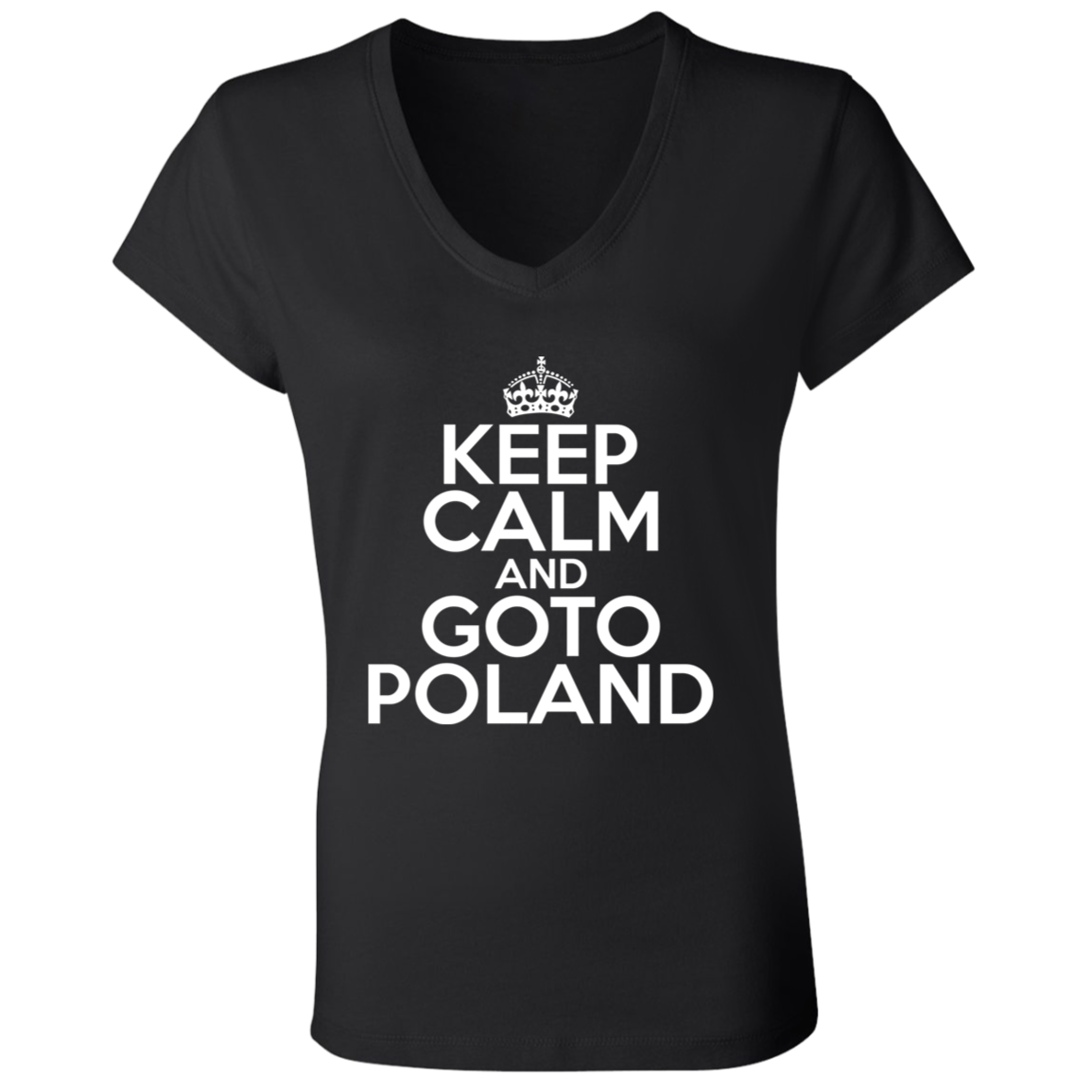 Keep Calm And Goto Poland Apparel CustomCat