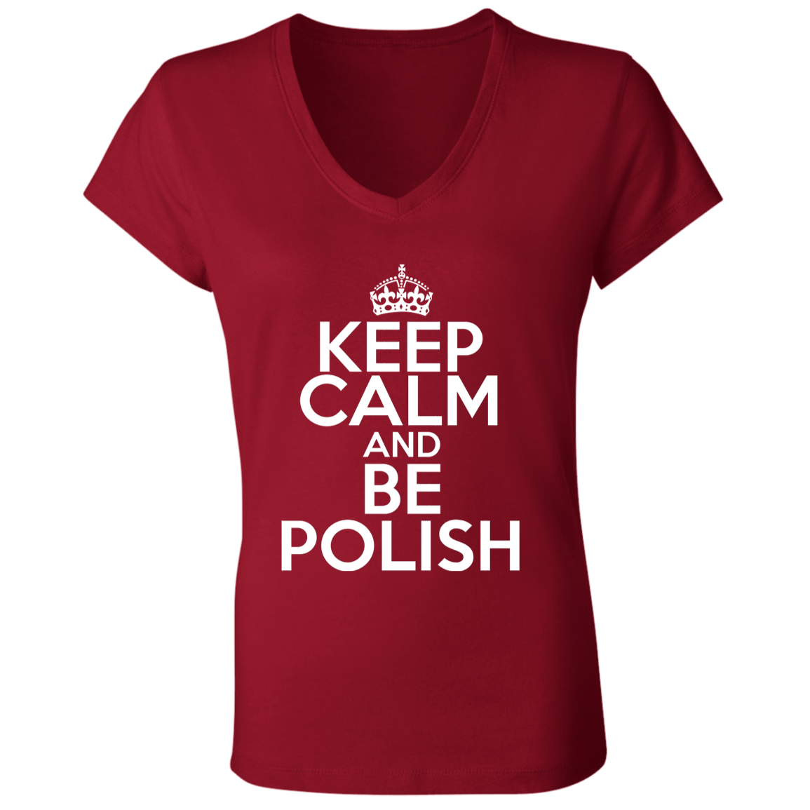 Keep Calm And Be Polish Apparel CustomCat
