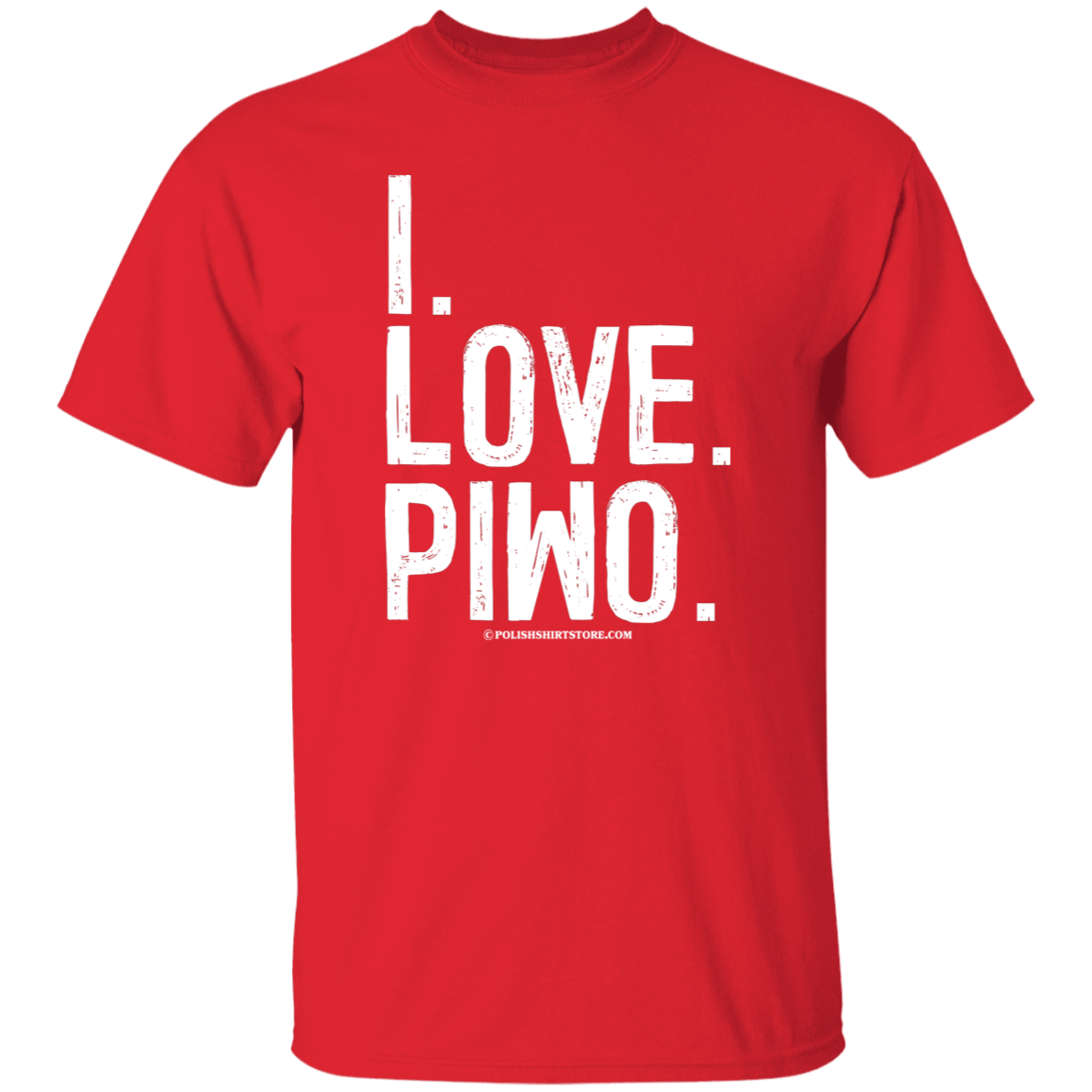 I Love Piwo Apparel CustomCat G500 5.3 oz. T-Shirt Red S