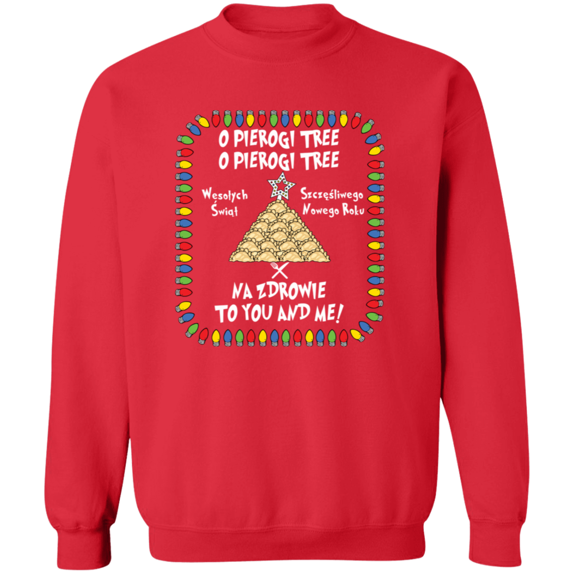 O Pierogi Tree Sweatshirt - Na Zdrowie To You And Me Sweatshirts CustomCat Red S