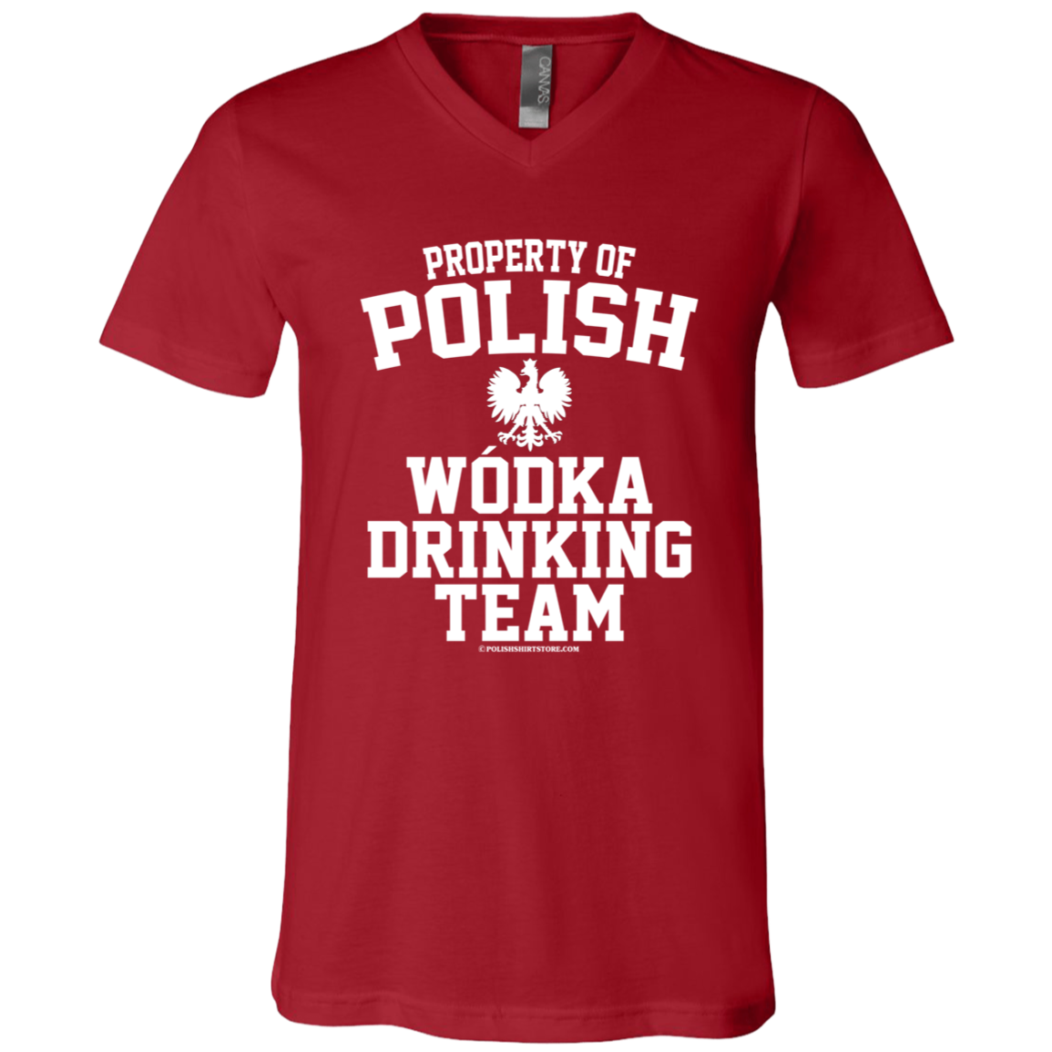 Property of Polish Wodka Drinking Team Apparel CustomCat 3005 Unisex Jersey SS V-Neck T-Shirt Canvas Red X-Small