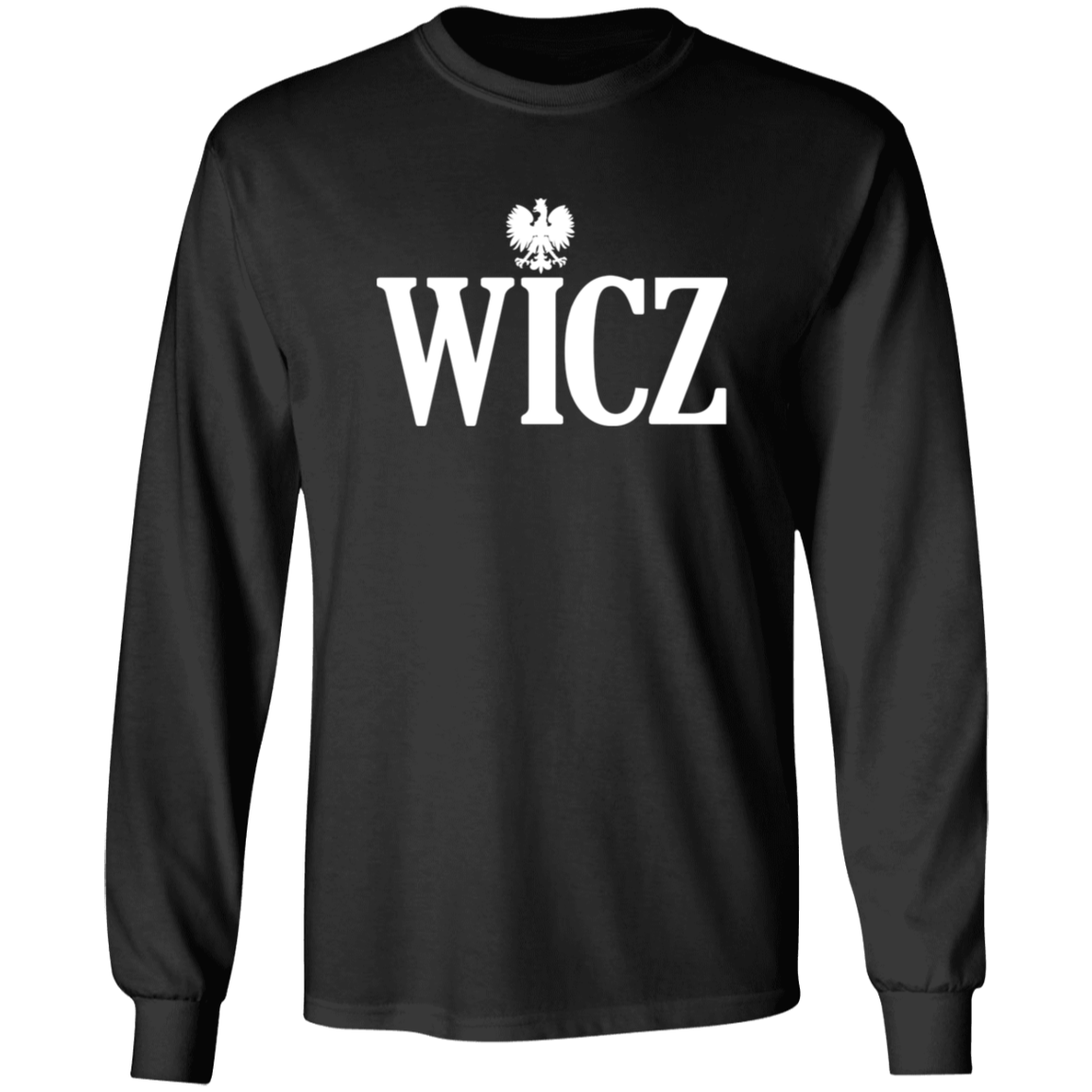 WICZ Polish Surname Ending Apparel CustomCat G540 LS T-Shirt Black S