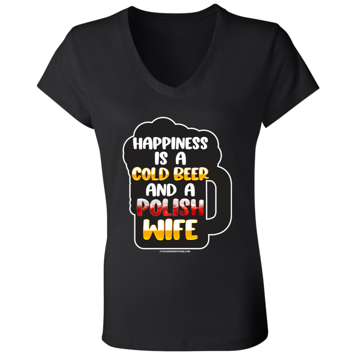 Happiness Is A Cold Beer And A Polish Wife Apparel CustomCat