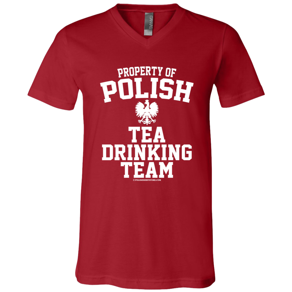 Property of Polish Tea Drinking Team Apparel CustomCat 3005 Unisex Jersey SS V-Neck T-Shirt Canvas Red X-Small