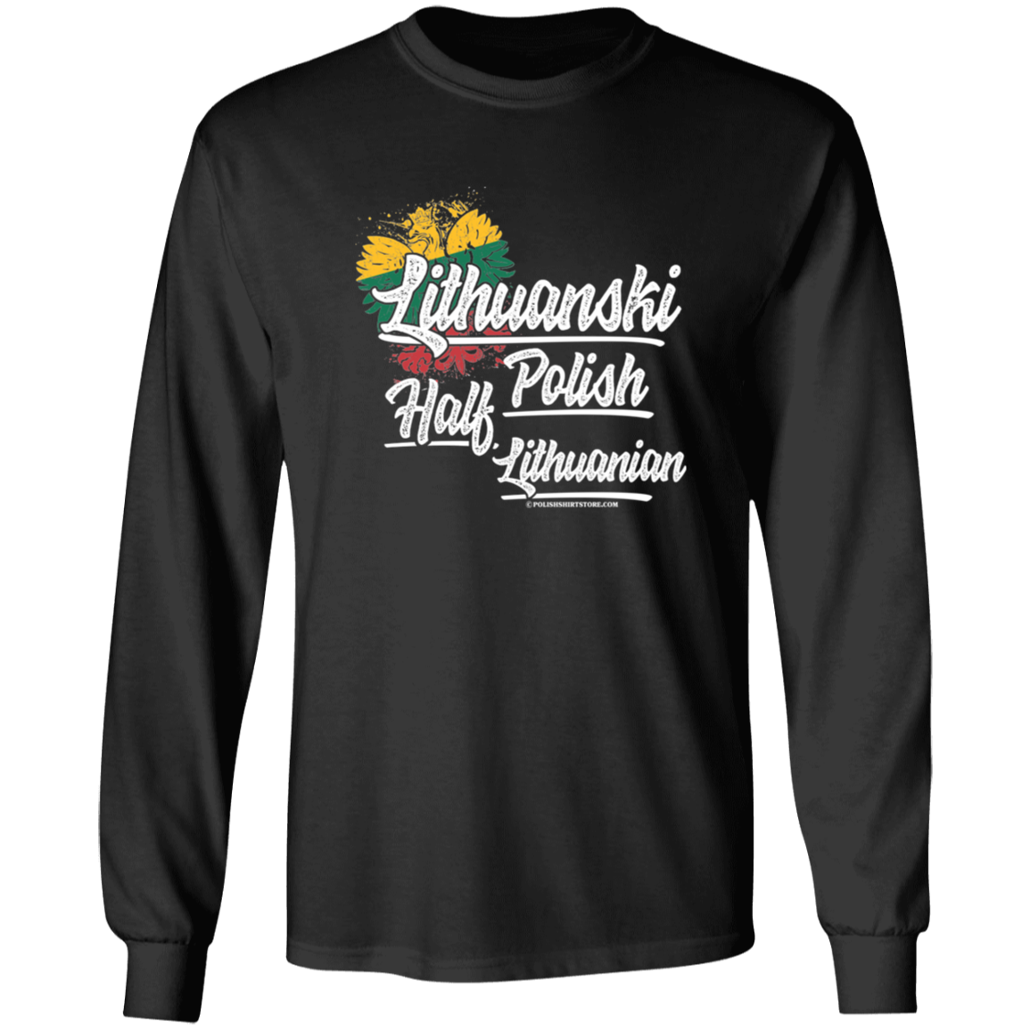 Lithuanski Half Lithuania Half Polish Apparel CustomCat G540 LS T-Shirt Black S