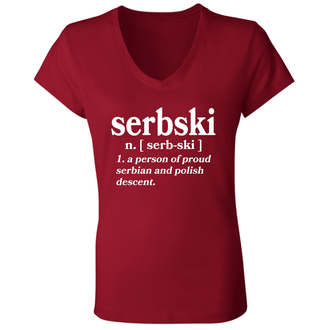 Serbski A Person Of Serbian and Polish Descent Apparel CustomCat