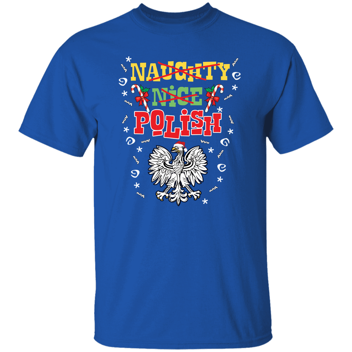 Naughty Nice Polish T-Shirts CustomCat Royal S