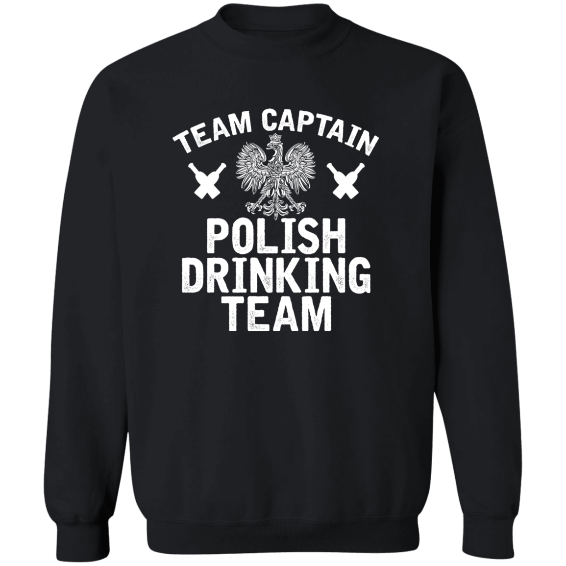 Team Captain Polish Drinking Team Apparel CustomCat G180 Crewneck Pullover Sweatshirt Black S