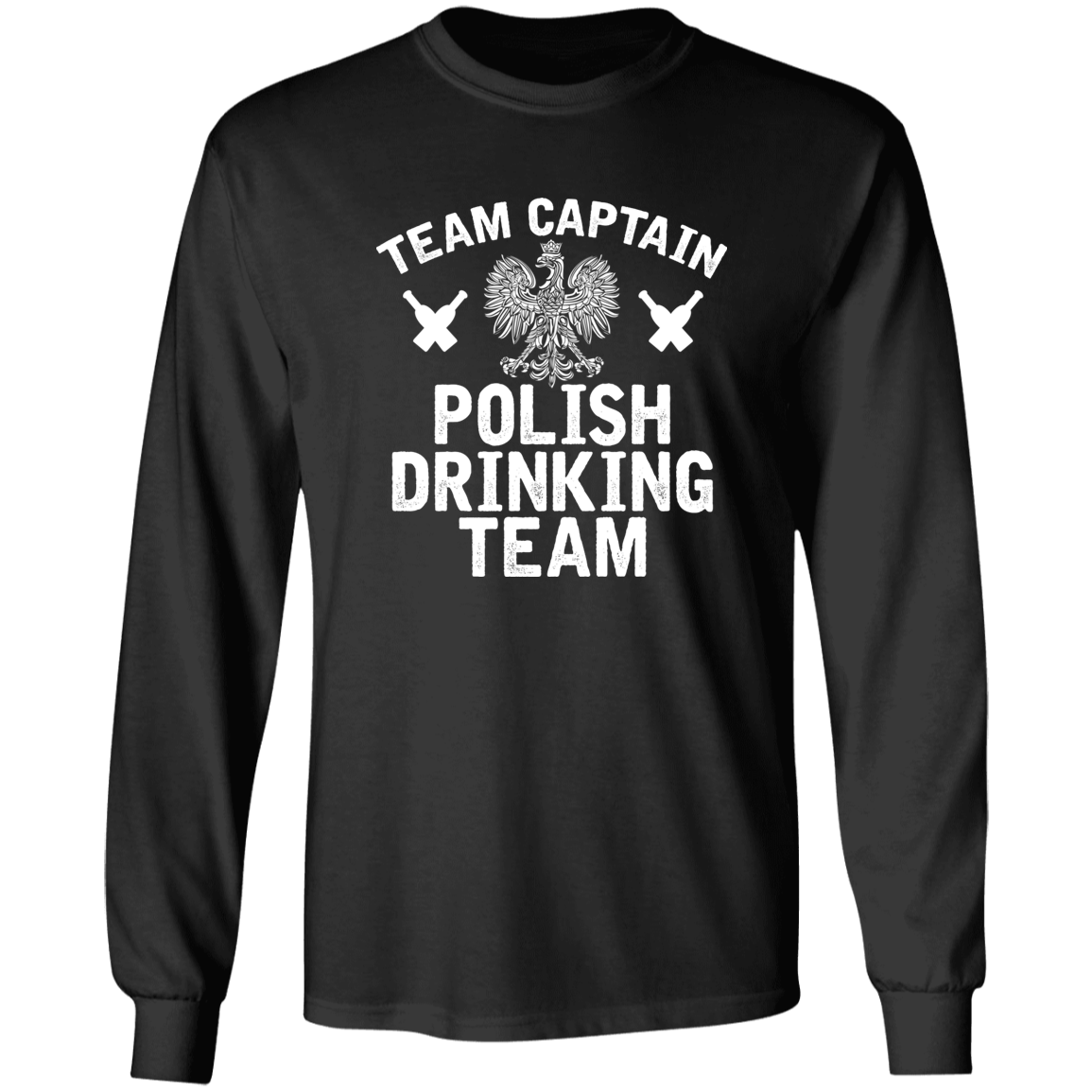 Team Captain Polish Drinking Team Apparel CustomCat G240 LS Ultra Cotton T-Shirt Black S