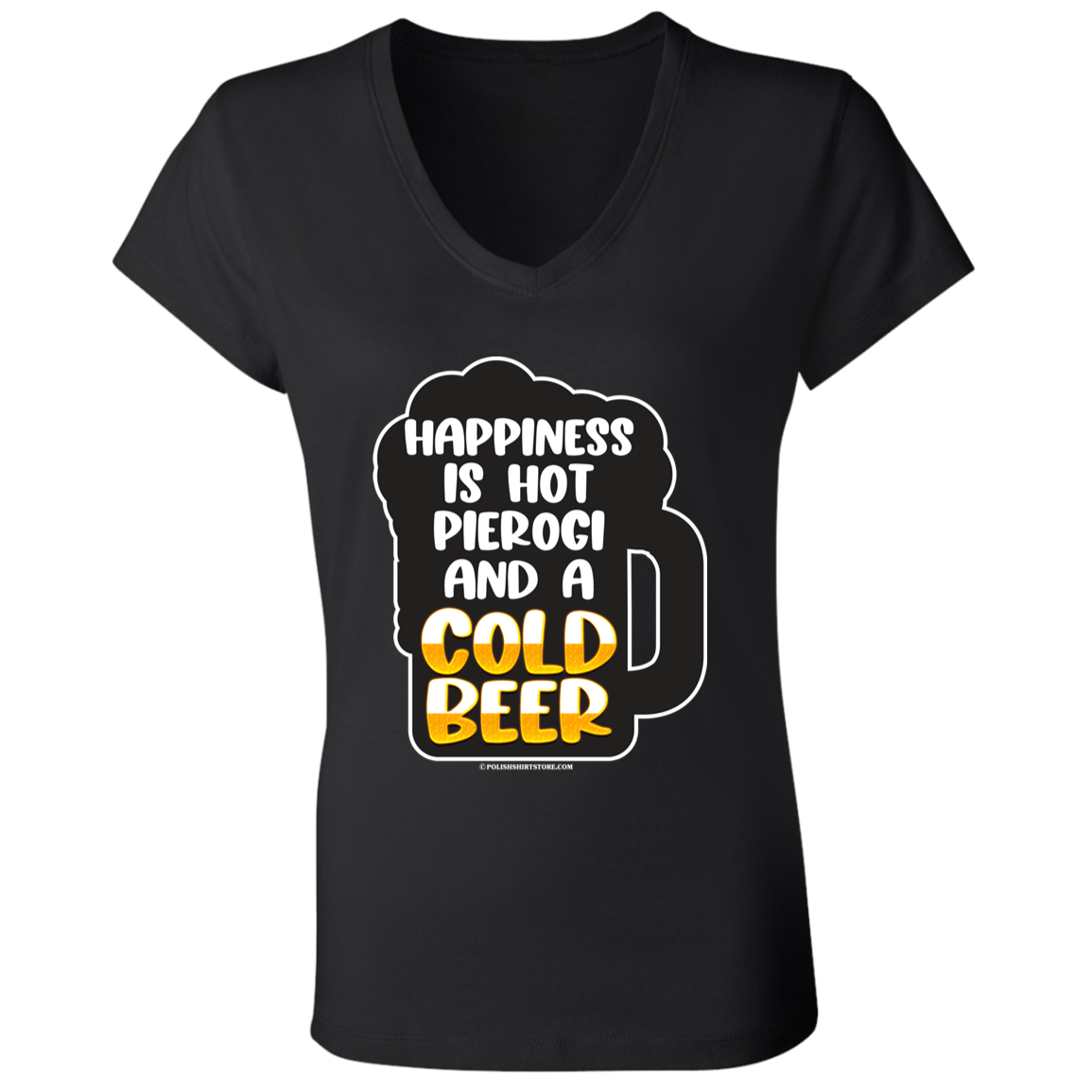 Happiness Is Hot Pierogi And A Cold Beer Apparel CustomCat B6005 Ladies' Jersey V-Neck T-Shirt Black S