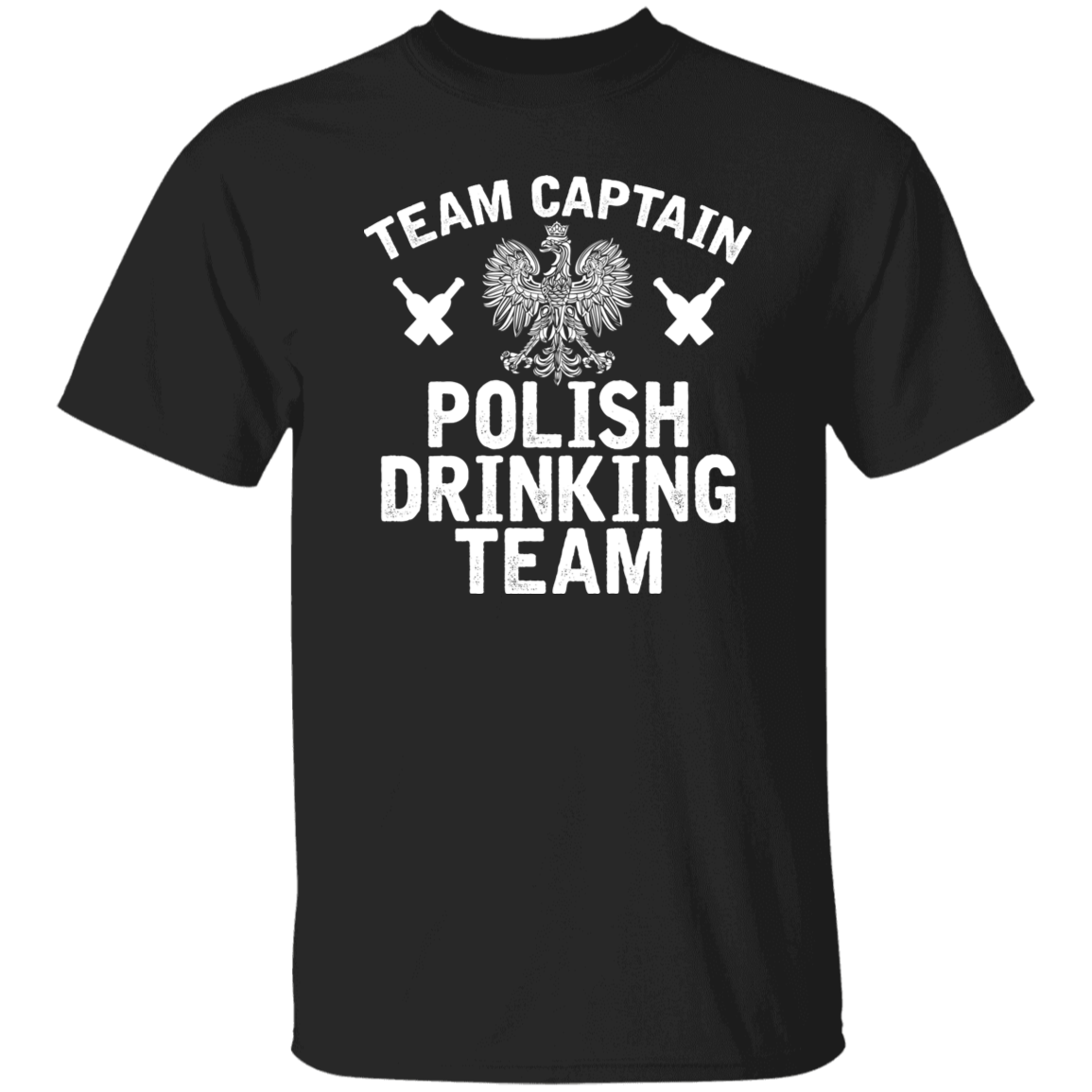 Team Captain Polish Drinking Team Apparel CustomCat G500 5.3 oz. T-Shirt Black S