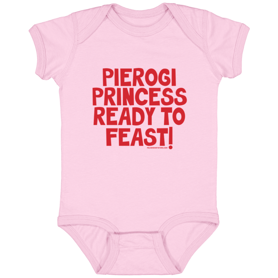 Pierogi Princess Ready To Feast Infant Bodysuit Baby CustomCat Pink Newborn