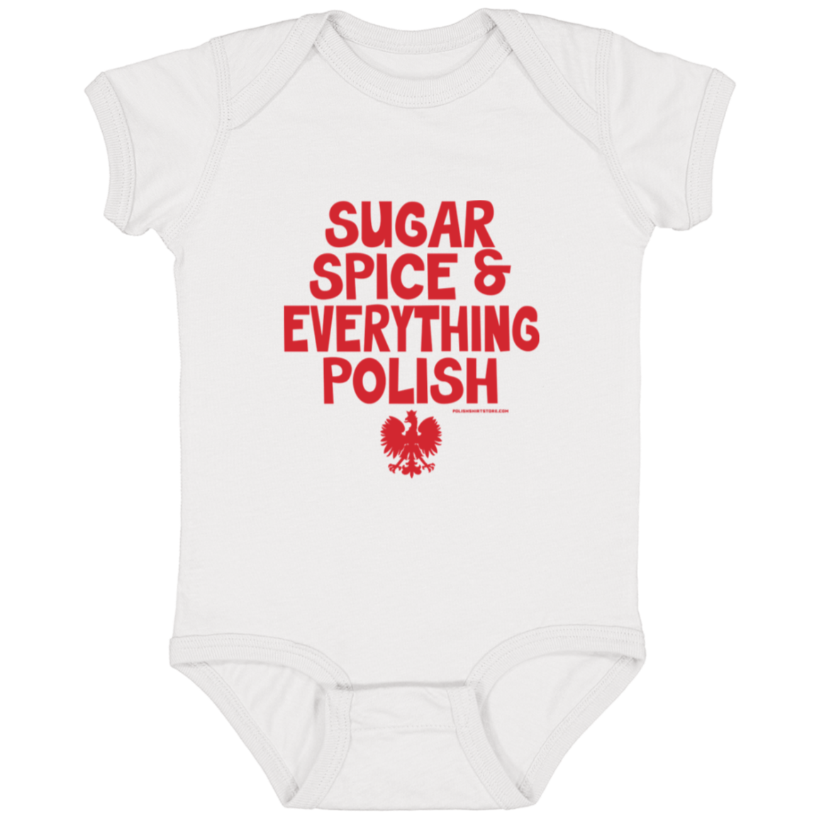 Sugar Spice & Everything Polish Infant Bodysuit Baby CustomCat White Newborn