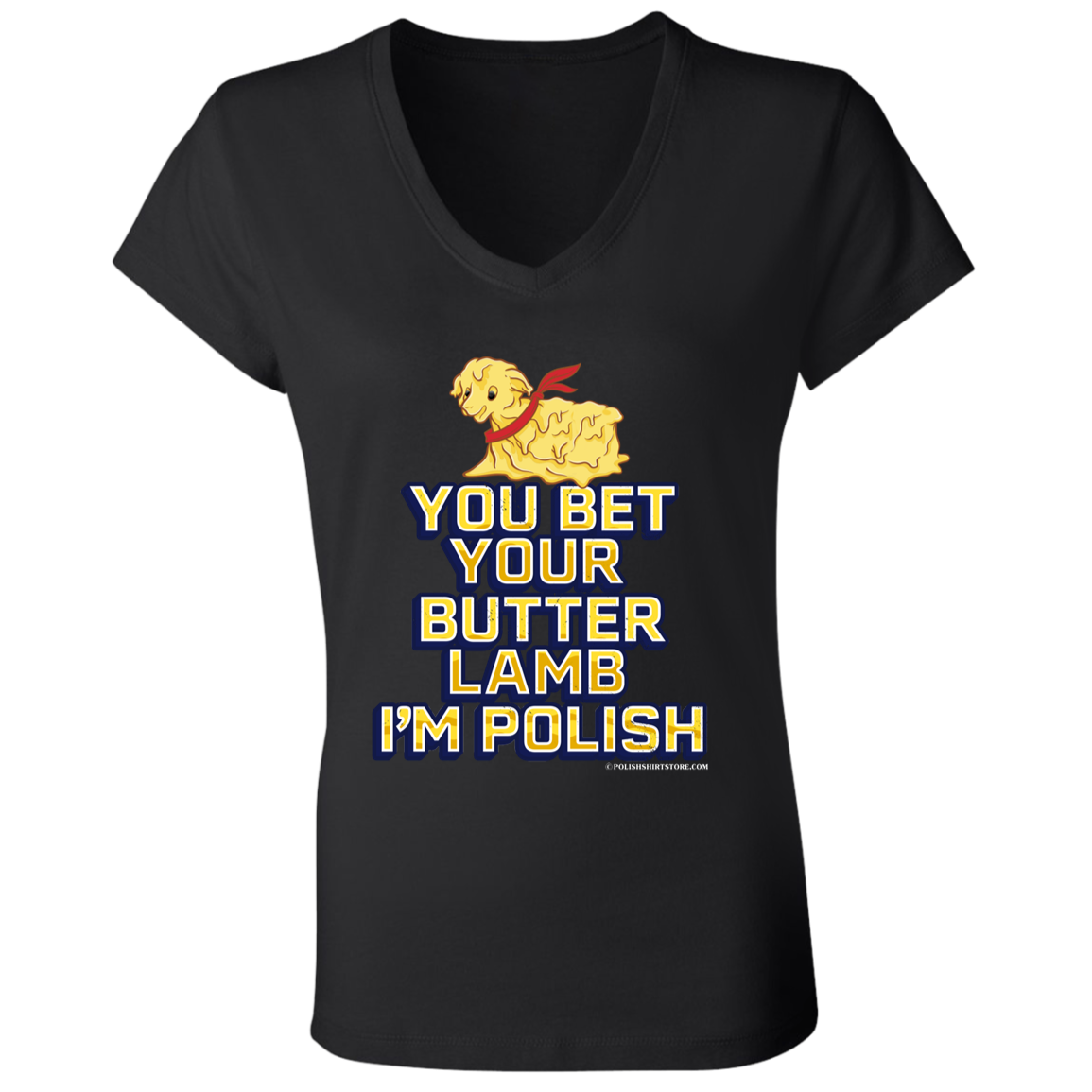 You Bet Your Butter Lamb I'm Polish Apparel CustomCat