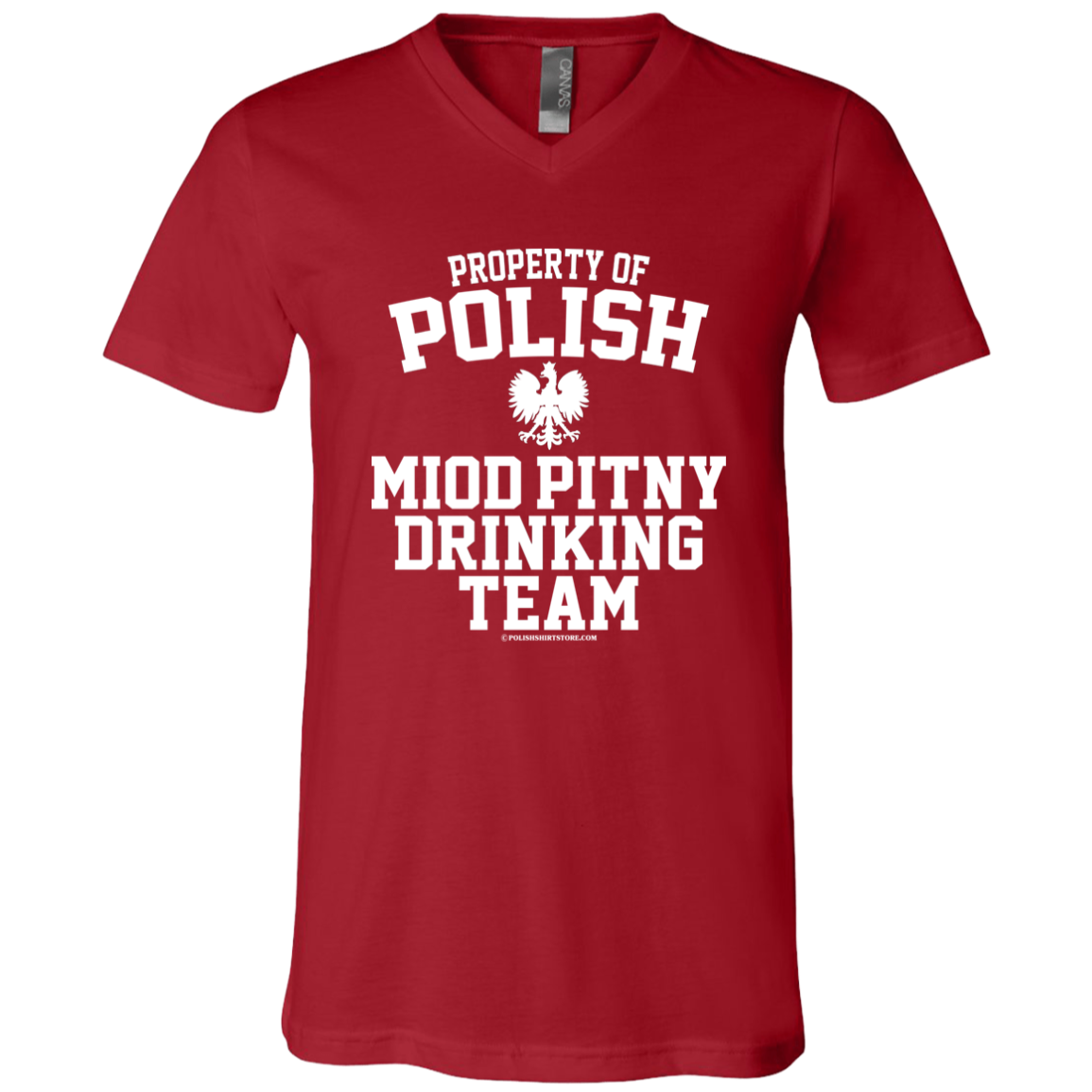 Property of Polish Miod Pitny Drinking Team Apparel CustomCat 3005 Unisex Jersey SS V-Neck T-Shirt Canvas Red X-Small