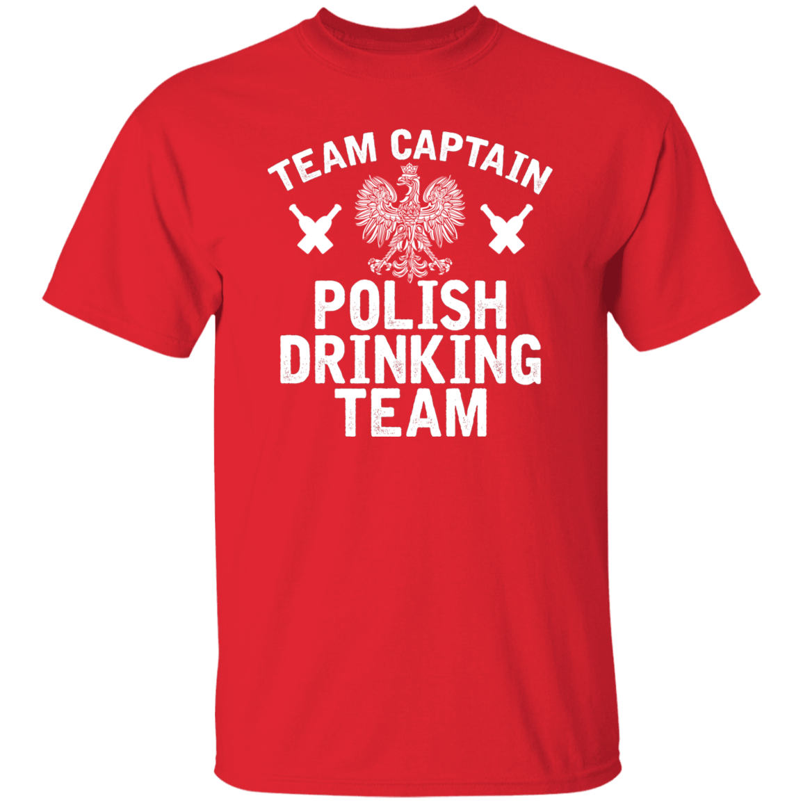 Team Captain Polish Drinking Team Apparel CustomCat G500 5.3 oz. T-Shirt Red S