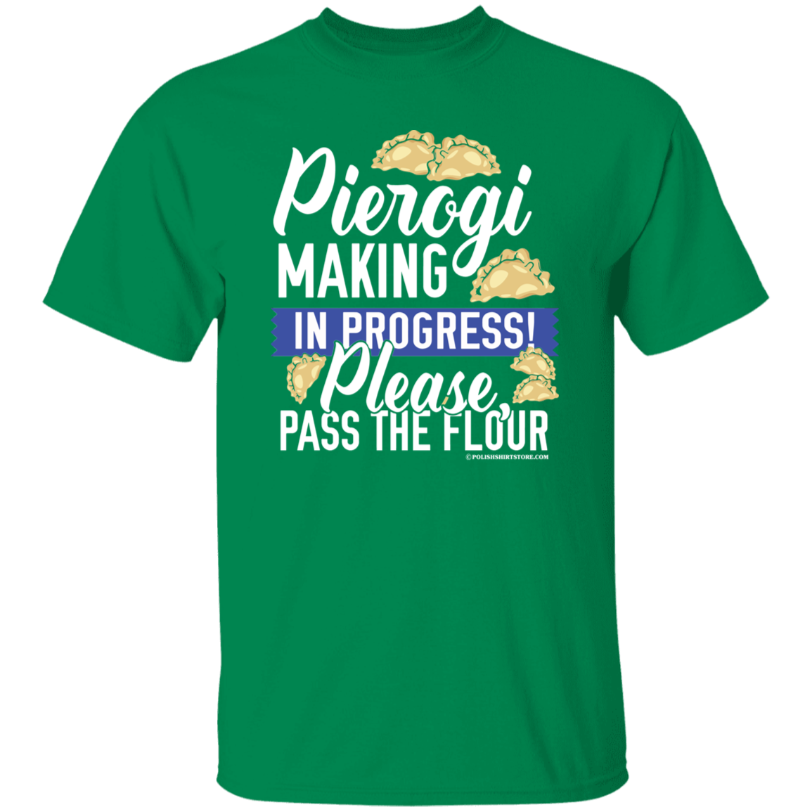 Pierogi Making In Progress (Dark Tees) T-Shirts CustomCat Turf Green S