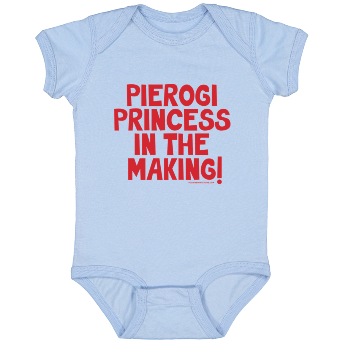 Pierogi Princess In The Making Infant Bodysuit Baby CustomCat Light Blue Newborn
