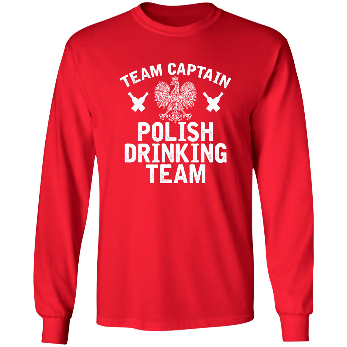 Team Captain Polish Drinking Team Apparel CustomCat G240 LS Ultra Cotton T-Shirt Red S