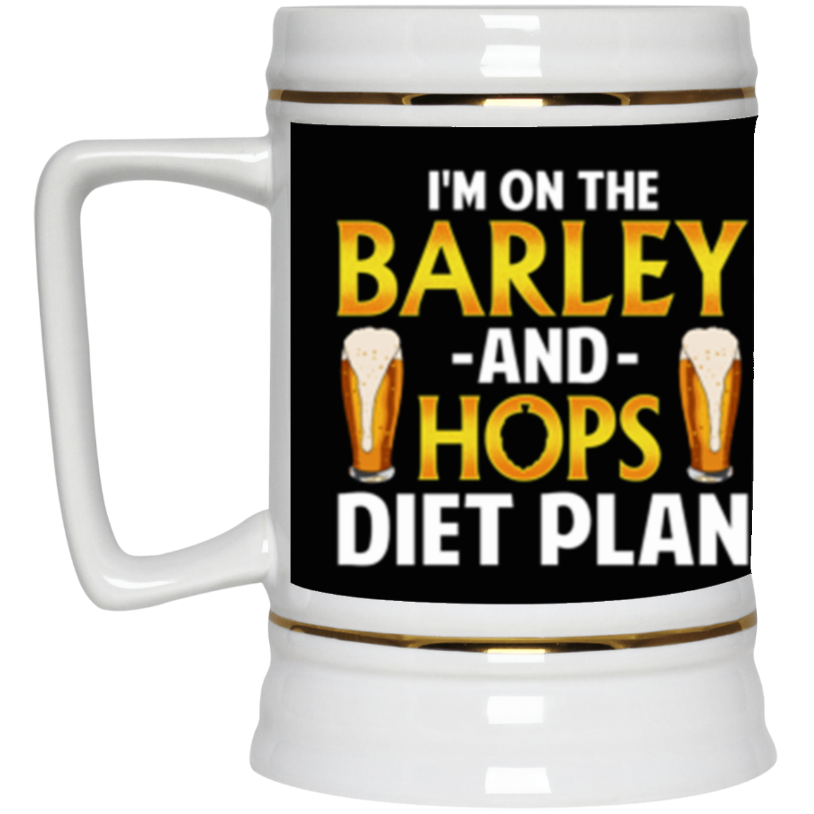 Barley And Hops Diet Plan Beer Stein Drinkware CustomCat Black One Size