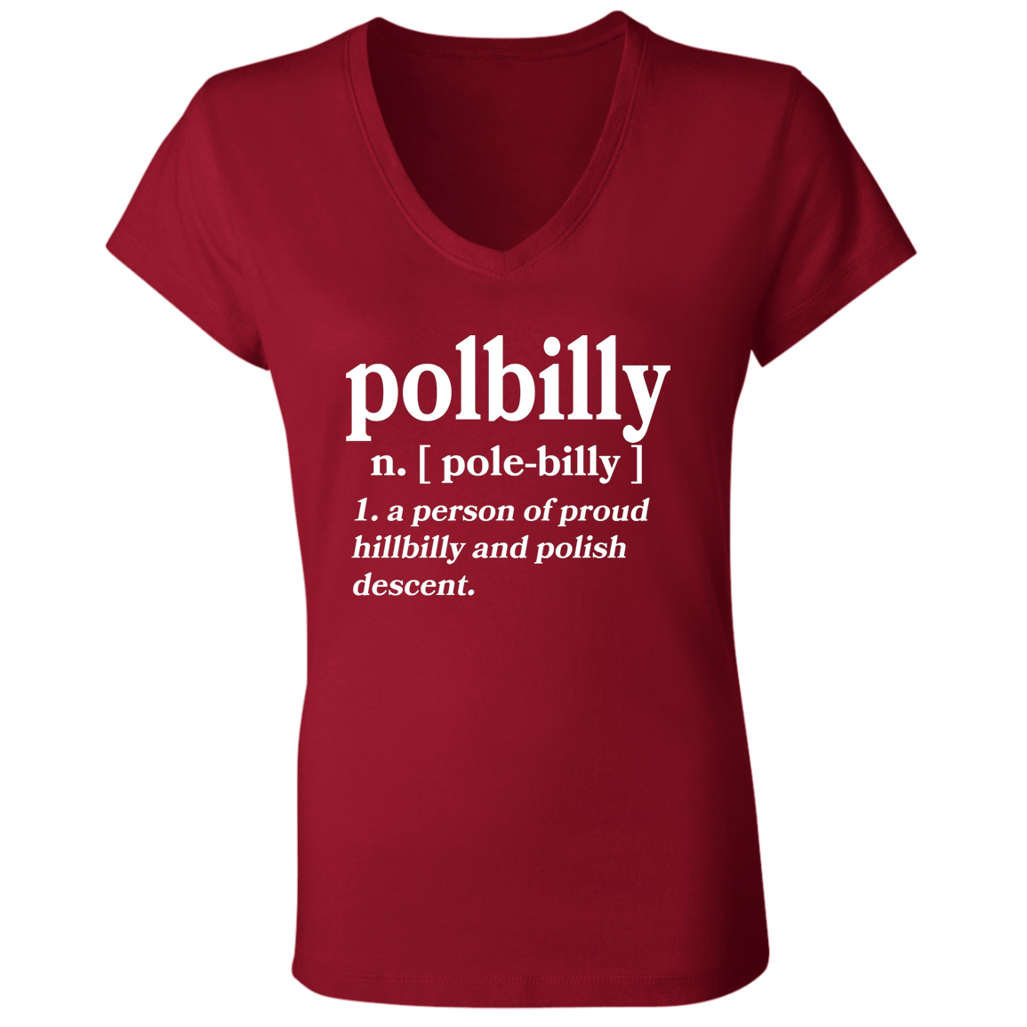 PolBIlly A Person Of Hillbilly And Polish Descent Apparel CustomCat