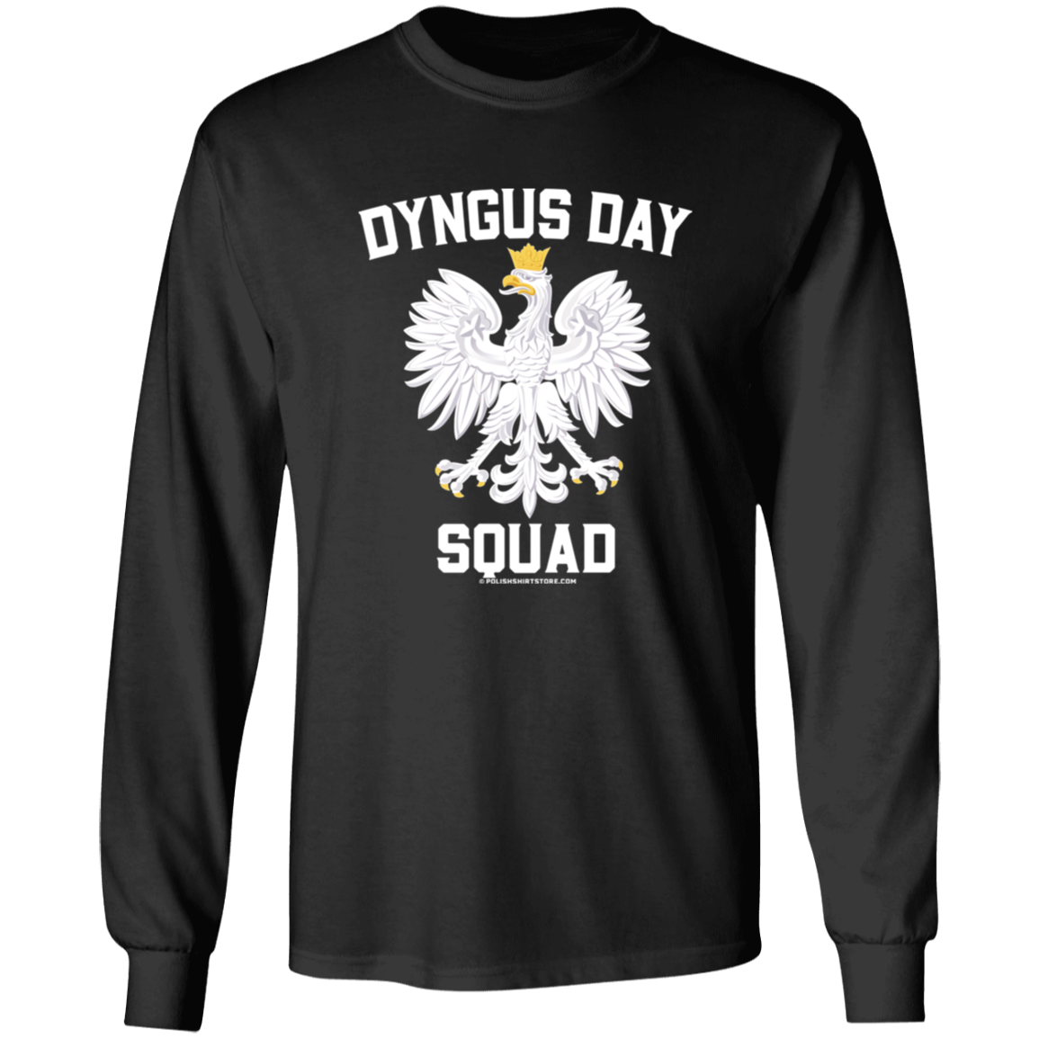 Dyngus Day Squad Apparel CustomCat G540 LS T-Shirt Black S