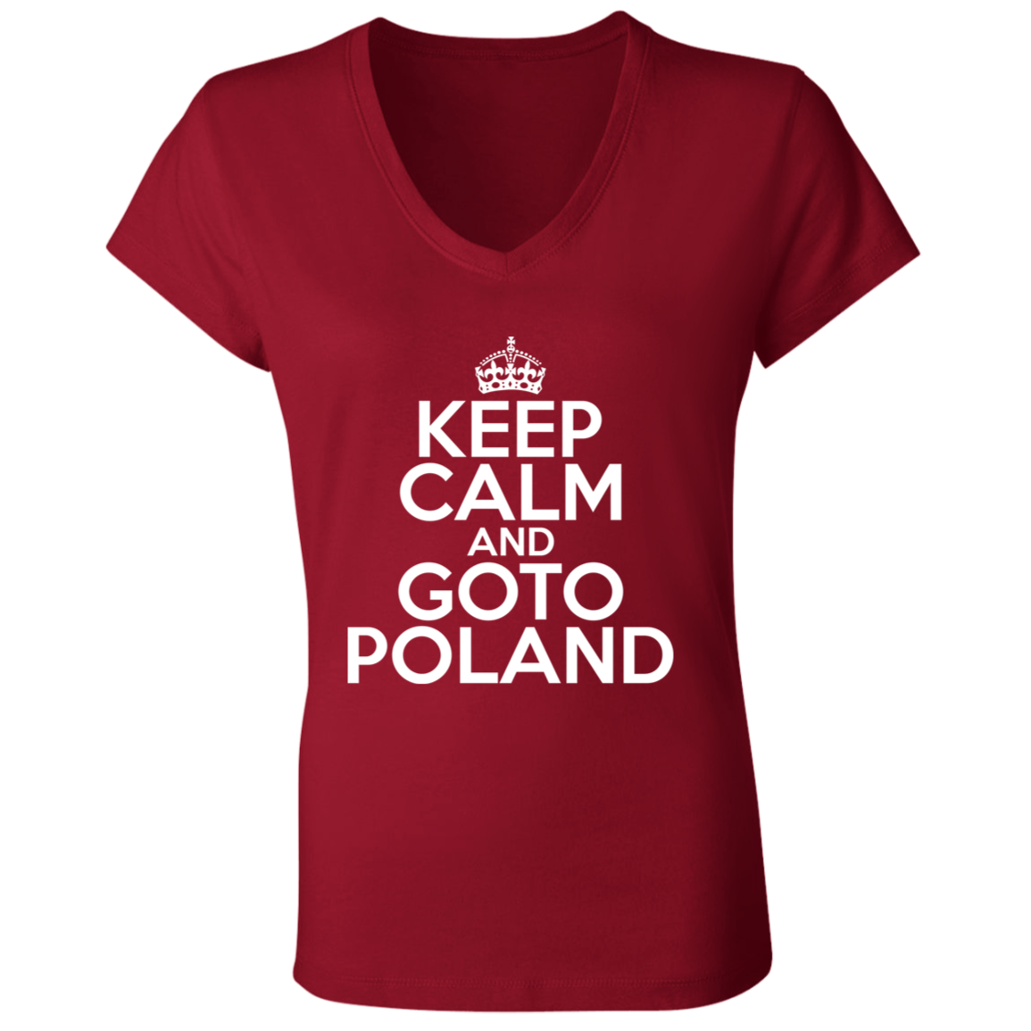 Keep Calm And Goto Poland Apparel CustomCat