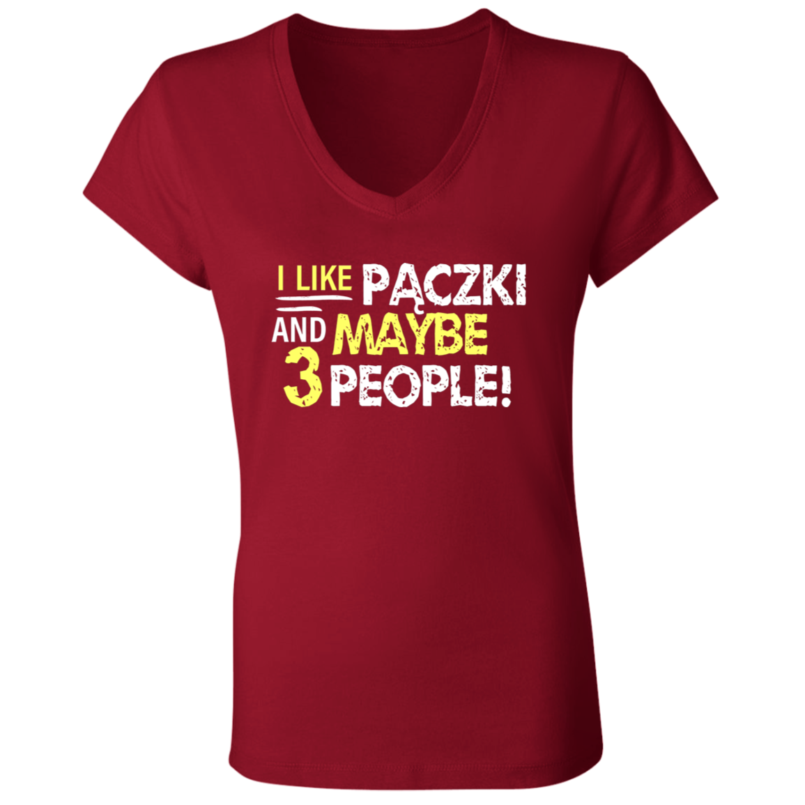 I Like Paczki And Maybe Three People Apparel CustomCat