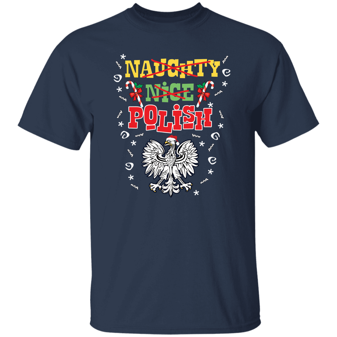 Naughty Nice Polish T-Shirts CustomCat Navy S