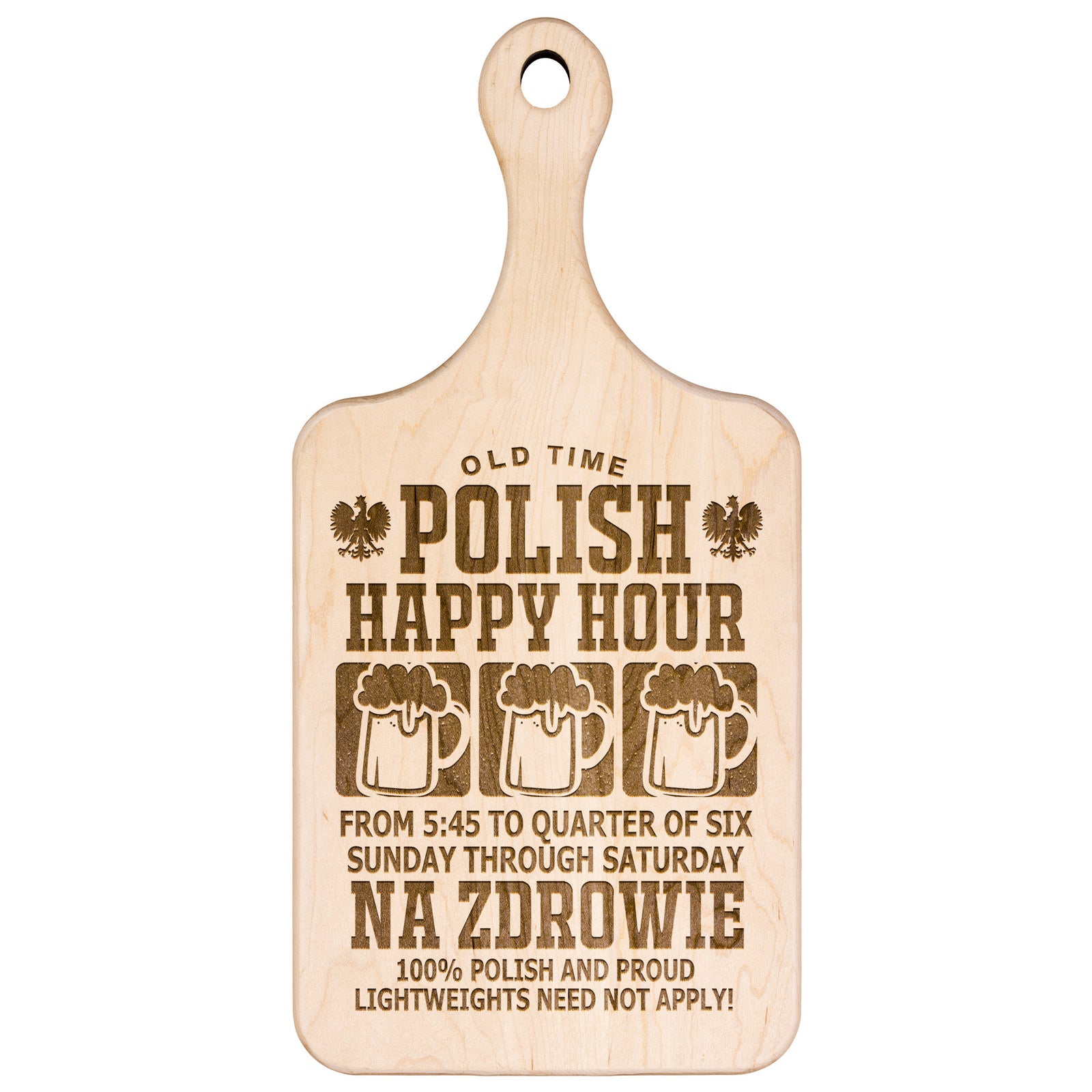 Old Time Polish Happy Hour Hardwood Paddle Cutting Board Kitchenware teelaunch