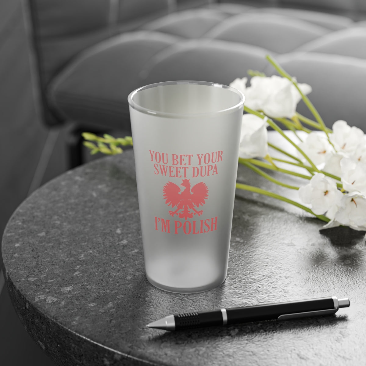 Bet Your Sweet Dupa Frosted Pint Glass, 16oz Mug Printify
