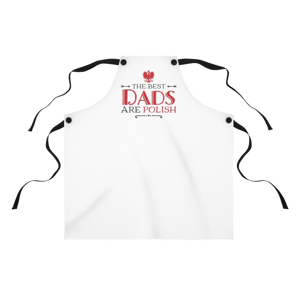 The Best Dad's Are Polish Poly Twill Apron Accessories Printify