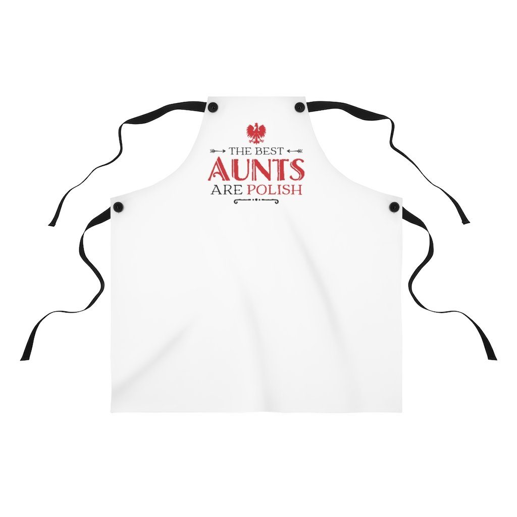 The Best Aunt's Are Polish Poly Twill Apron Accessories Printify