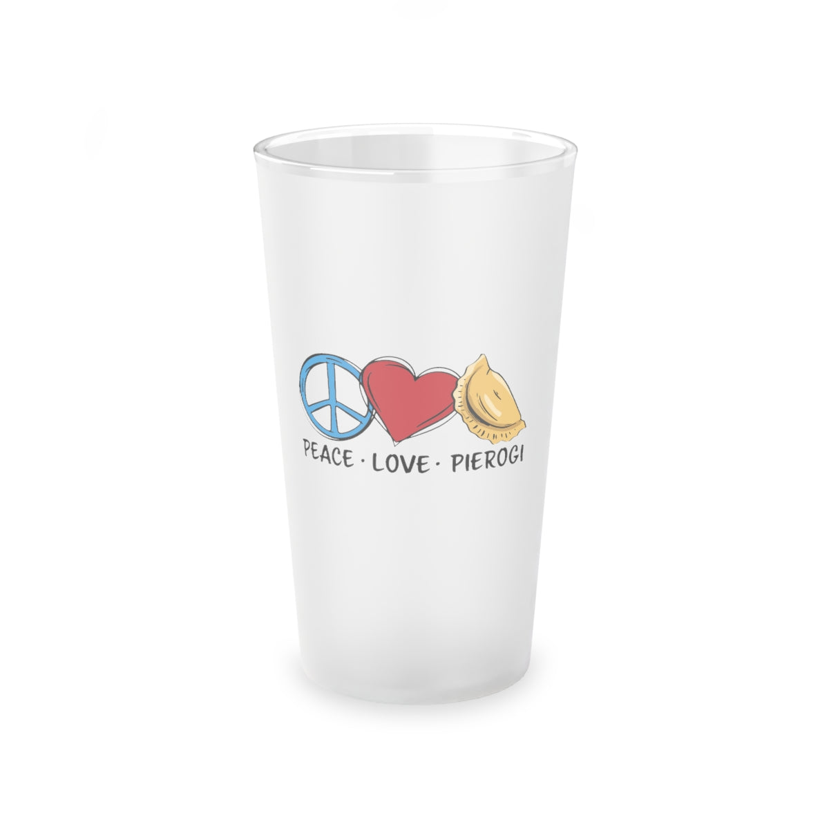 Peace Love Pierogi Frosted Pint Glass, 16oz Mug Printify