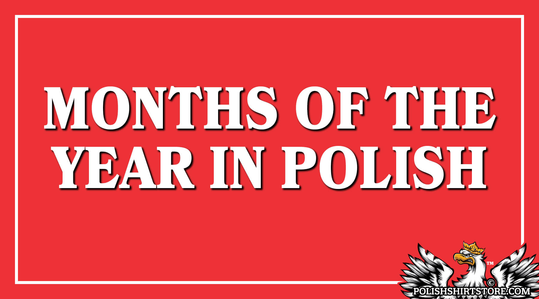 Months Of The Year In Polish