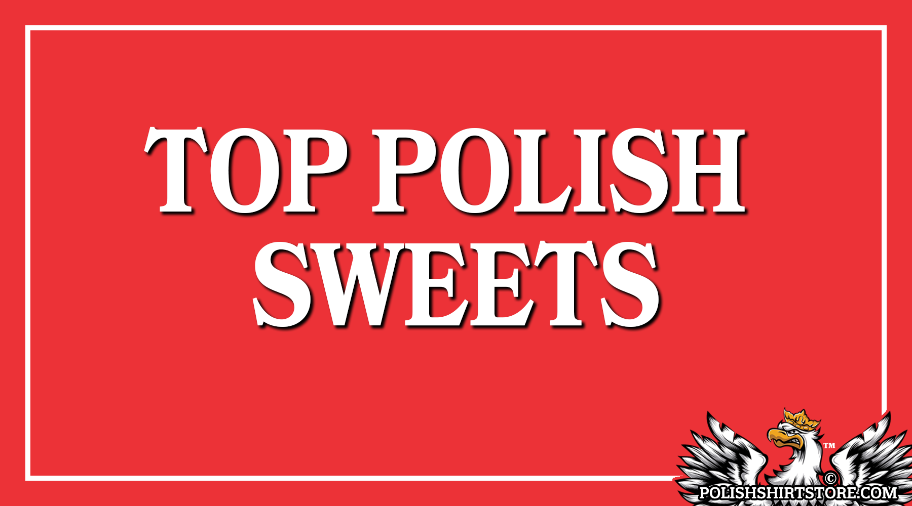 Top Polish Sweets