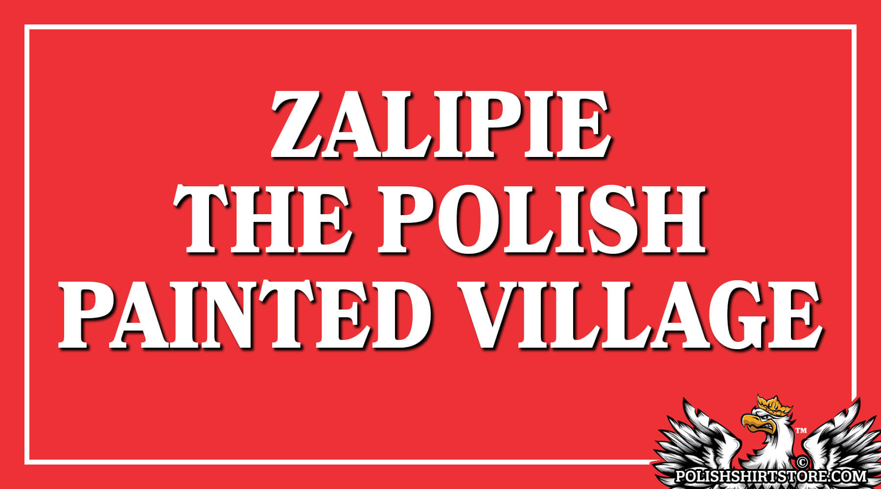 Zalipie Poland The Polish Painted Village