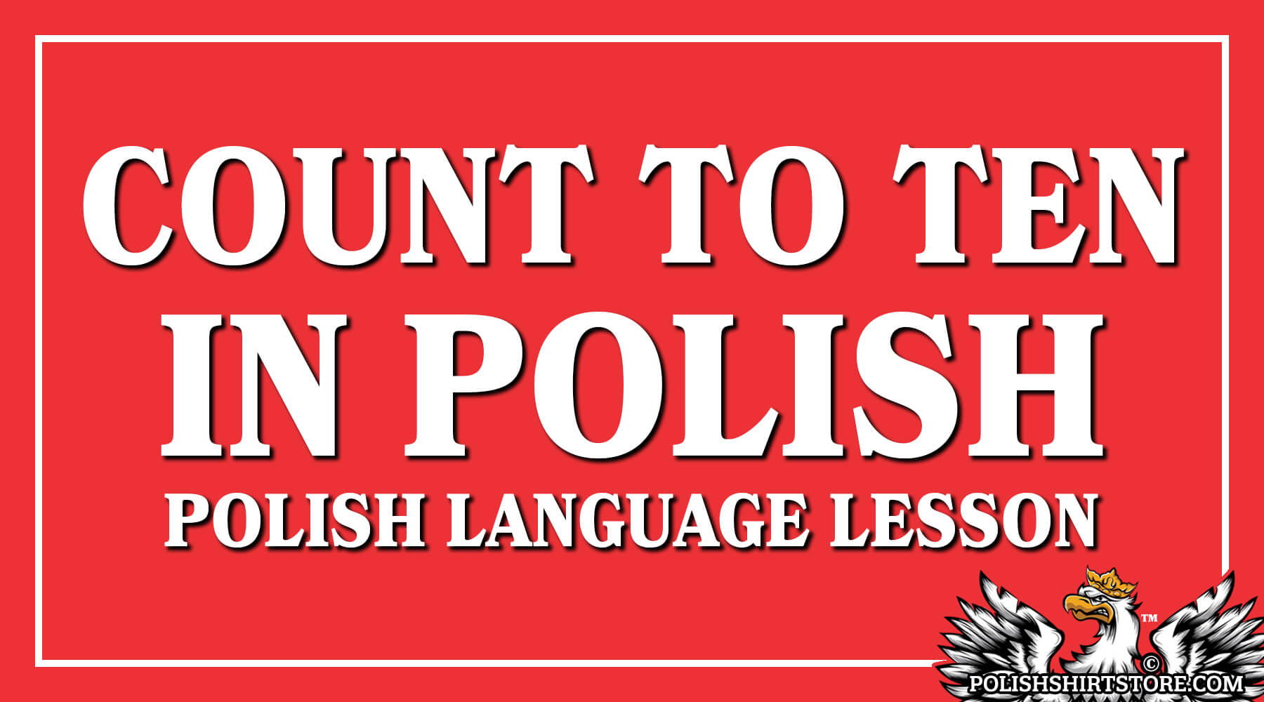 How To Count To Ten In Polish