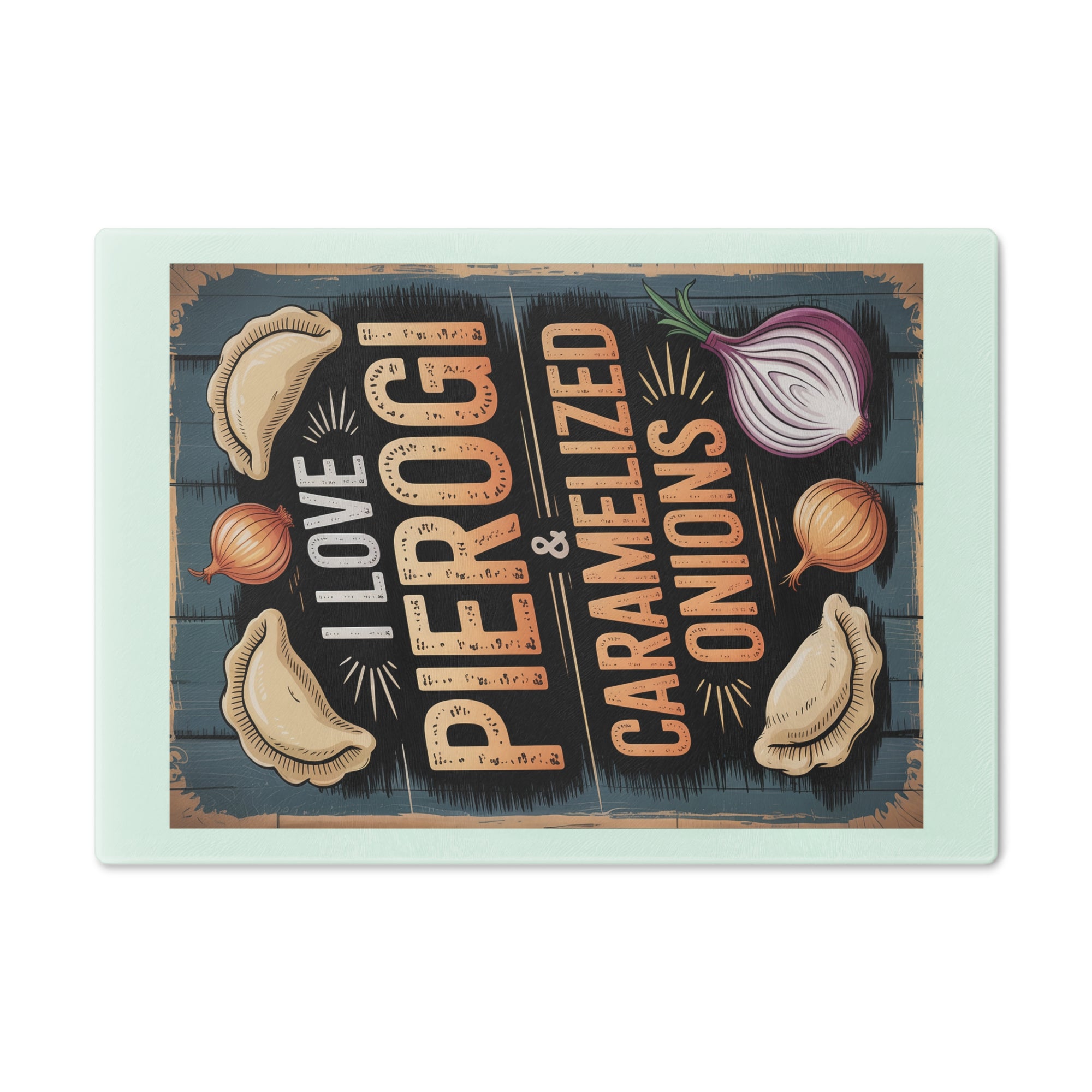 I Love Pierogi Tempered Glass Cutting Board