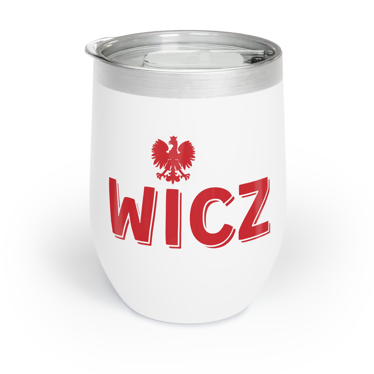 The WICZ Polish Surname Ending Wine Tumbler is a white, stainless steel, double-wall insulated wine tumbler with a clear lid, featuring &quot;WICZ&quot; and a red eagle emblem above it printed in red on the front.