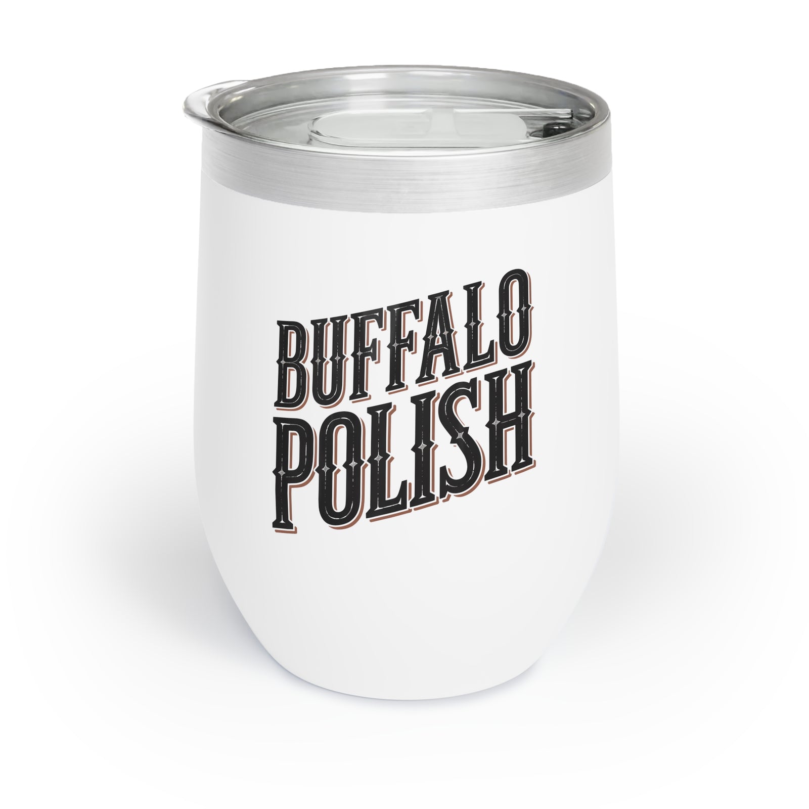 The Buffalo Polish Wine Tumbler is a white stainless steel tumbler with a clear lid featuring bold black and brown "BUFFALO POLISH" text, designed to keep your drinks at the perfect temperature in style.