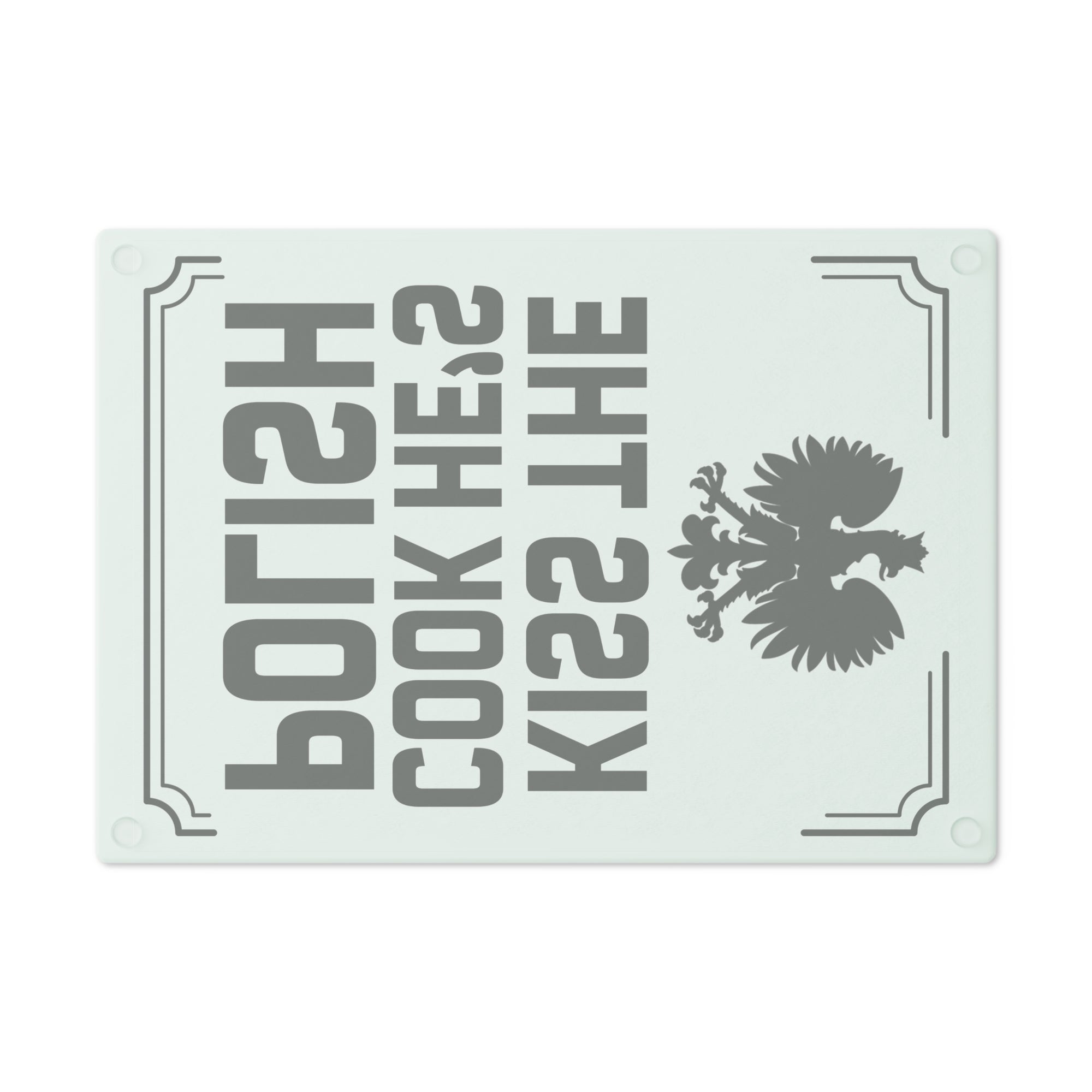 Kiss the Cook He's Polish Cutting Board
